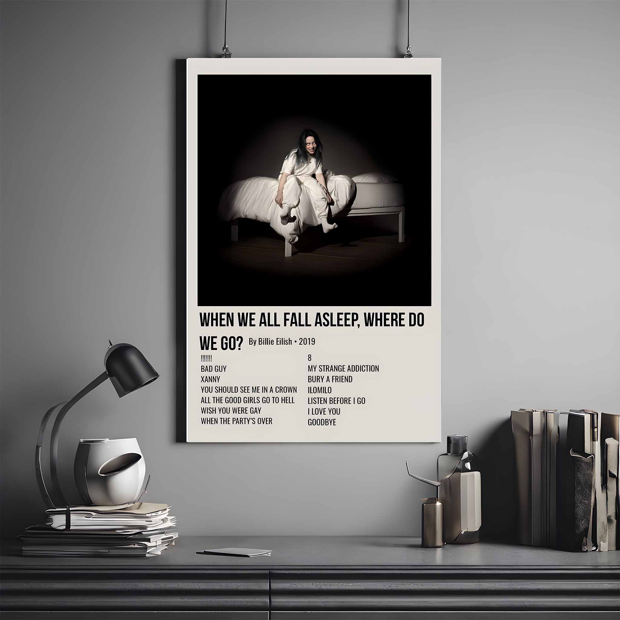WHEN WE FALL ASLEEP, WHERE DO WE GO? ALBUM POSTER